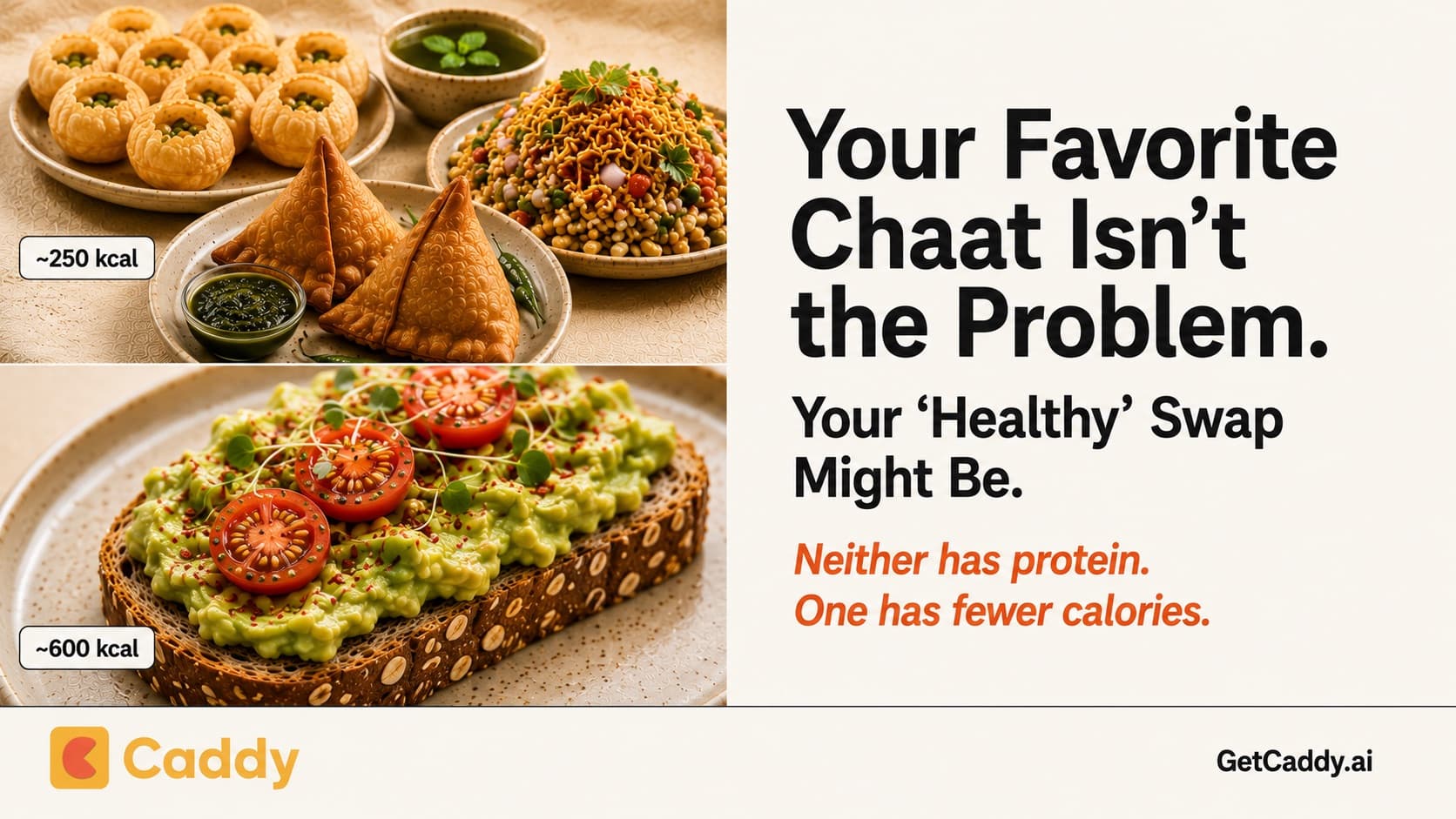 Chaat vs. "Healthy" Snacks: The Real Calorie Count